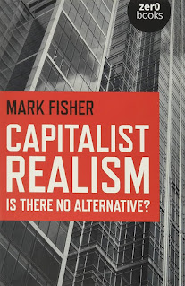 Capitalist Realism: Is There No Alternative? -  Mark Fisher cover