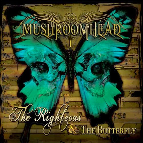 Mushroomhead - The Righteous & The Butterfly