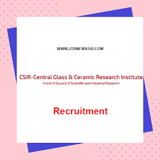 CSIR-CGCRI Recruitment 2019 for Project Assistant (3 Vacancies)