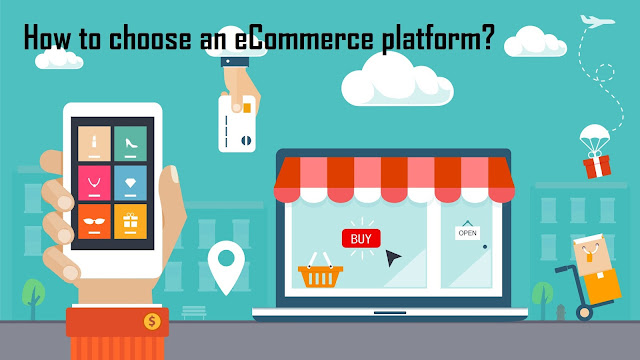  How to choose an eCommerce platform? 