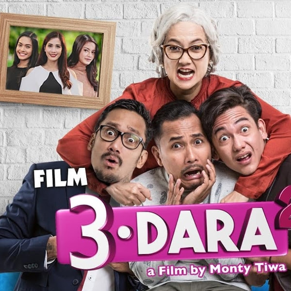 Film 3 Dara 2 Penuh Humor Dan Pelajaran Berumah Tangga