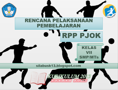  Aktivitas Pembeljaran gerak spesifik permainan sepak bola RPP PJOK Kelas VII SMP/MTs Revisi 2017