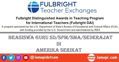 Beasiswa FULBRIGHT Untuk Guru SD/SMP/SMA/Sedejarat ke AS