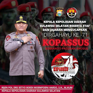 Kapolda Sulsel Irjen Pol Setyo Budi Moempoeni Harso, S.H., M.HUM Ucapkan Selamat Ulang Tahun Kopasus ke - 71