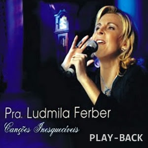 Ludmila Ferber - Canções Inesquecíveis (Playback) 2010