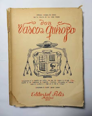 Vasco de Quiroga. Datos biográficos. Tomás Moreno