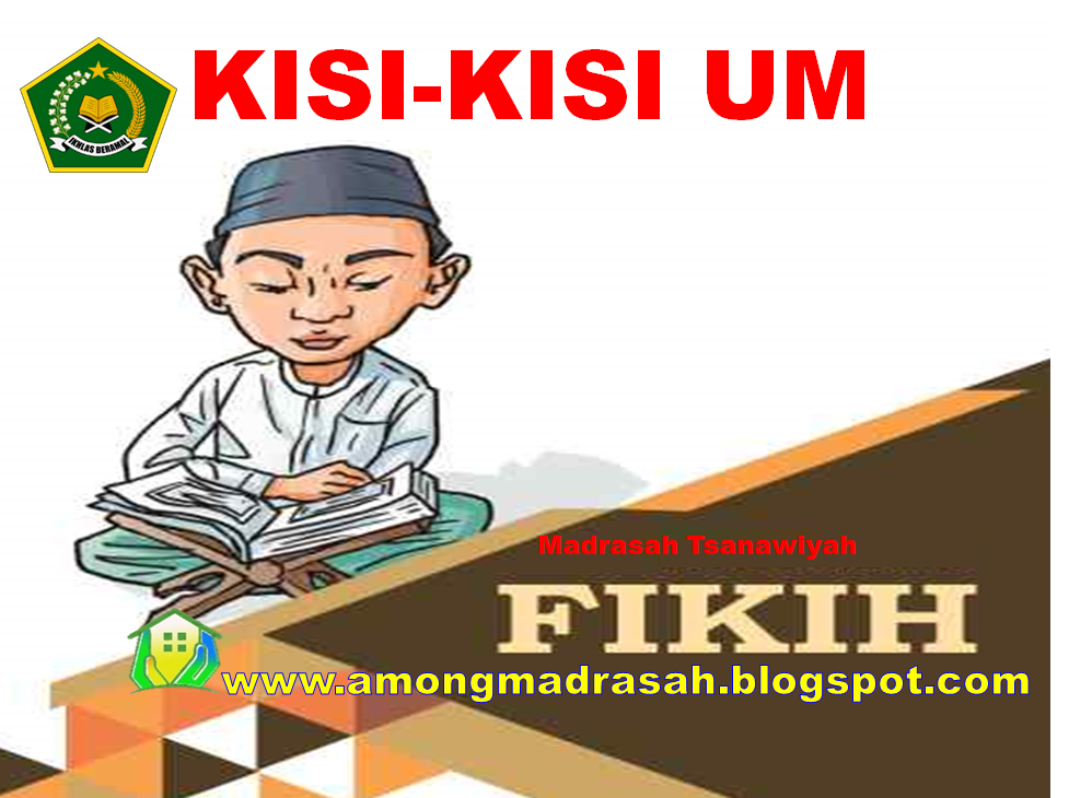 Kisi-kisi Soal Ujian Madrasah Fiqih