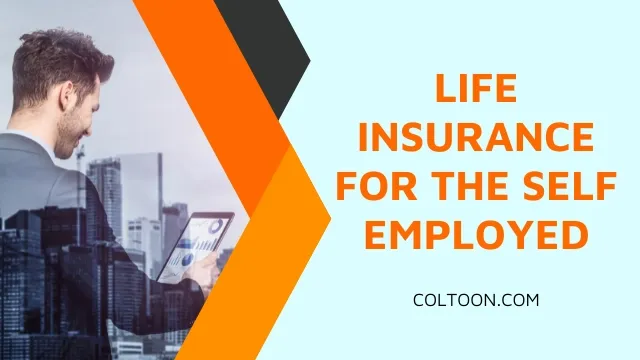 Self-Employed Life Insurance