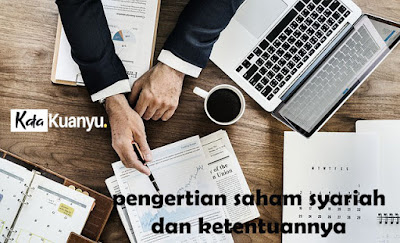 Pengertian saham syariah dan persyaratannya