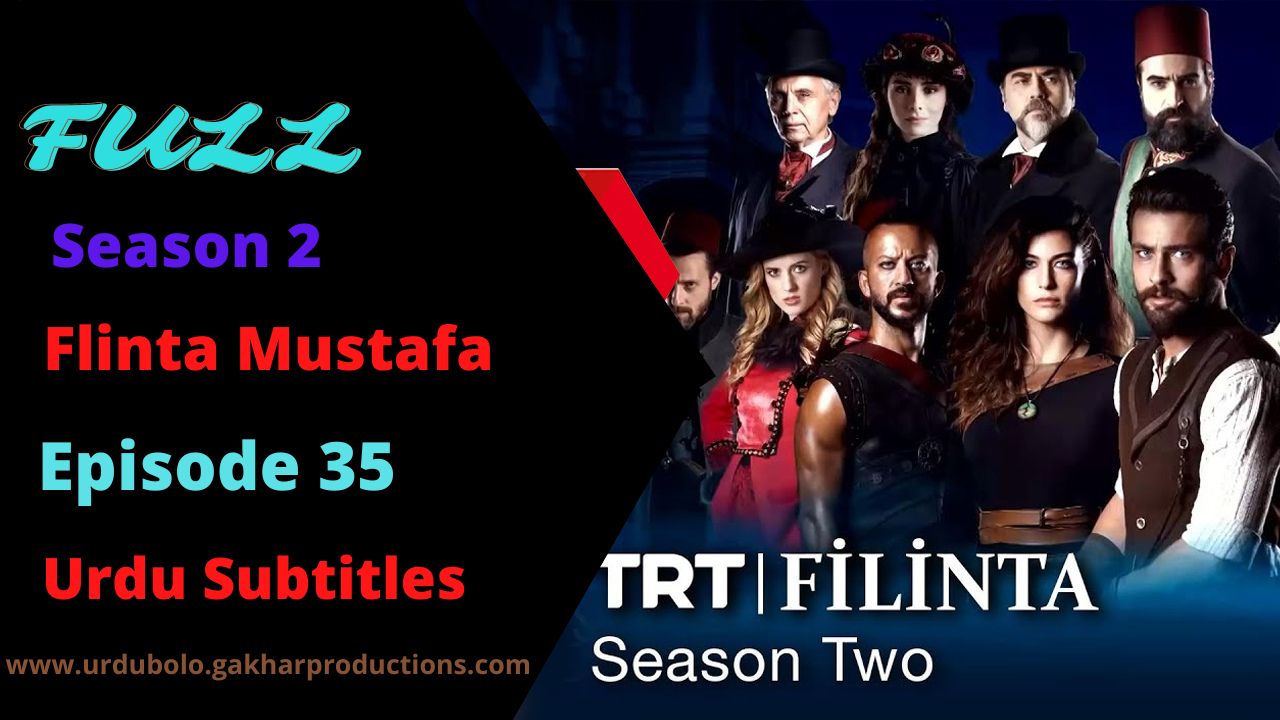 Filinta Season 2 episode 35 with Urdu Subtitles
