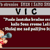 VIC: "Posle žestoke bračne svađe kaže Sosa svome Lali: - Slušaj me sad pažljivo šta..."