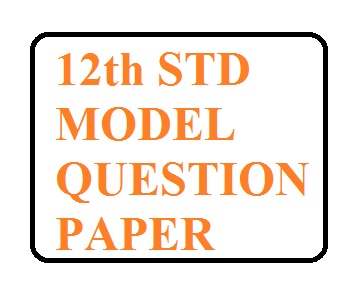 12th STD Government Public Model Question Paper 2019-20