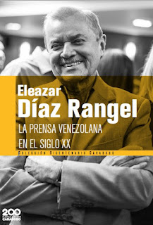 BC 120 Eleazar Diaz Rangel - La Prensa Venezolana en El Siglo XX