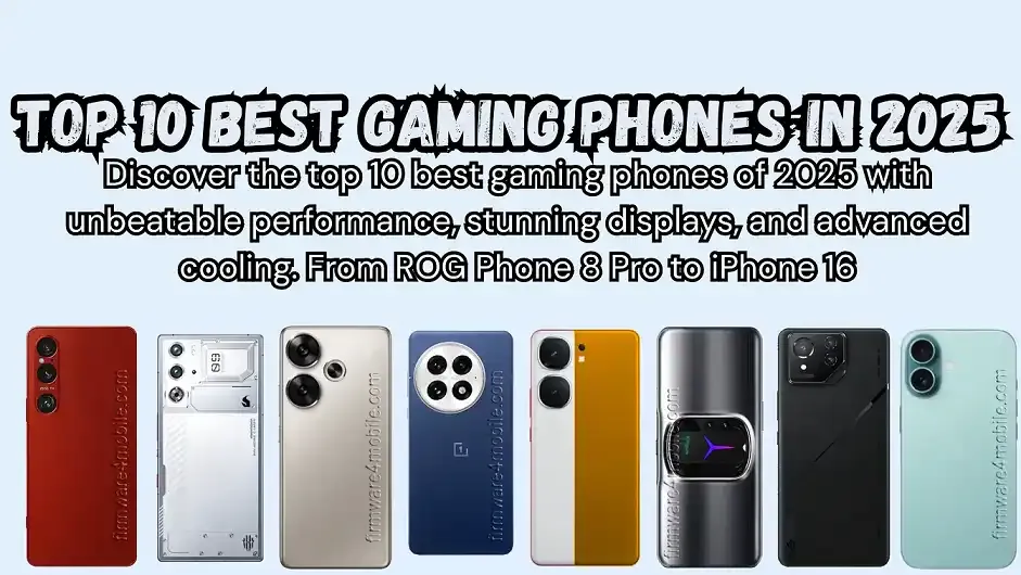 Top 10 Best Gaming Phones in 2025 – Ultimate Performance Beasts