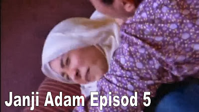 Janji Adam Episod 5