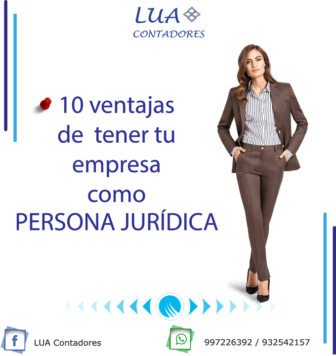 10 ventajas de tener tu empresa como Persona Jurídica