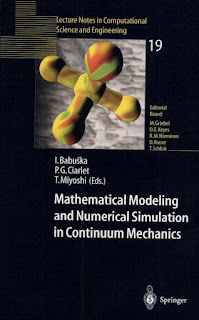 Mathematical Modeling and Numerical Simulation in Continuum Mechanics PDF