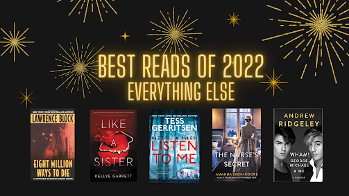 Best Reads of 2022: Everything Else