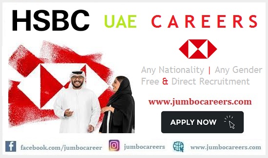 hsbc UAE careers for freshers, bank jobs in uae, banking jobs in dubai for foreigners, banking jobs in dubai for british