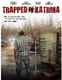 TRAPPED IN KATRINA (2009)