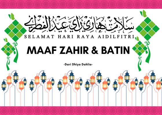 Selamat Hari Raya 1438H - Dari Diri Dhiya