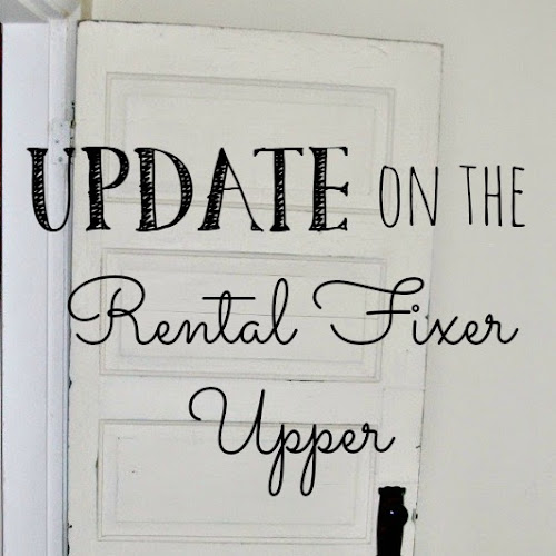 Update on the Rental Fixer Upper