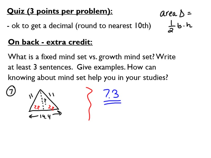 2 > 1 - Geometry Page: Today's Lesson - Quiz on 7.1 and 7.2