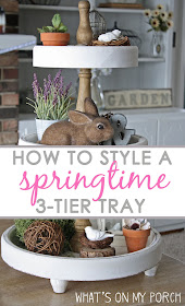 How to Decorate a 3-Tiered Tray for Spring & Easter