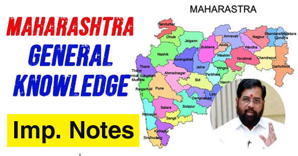 Maharashtra State GK Notes for MPSC & All Competitive Exam 2023