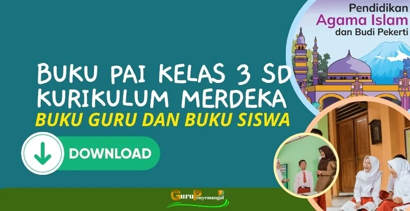 Download Buku PAI Kelas 3 Kurikulum Merdeka Terbaru untuk Guru dan Siswa