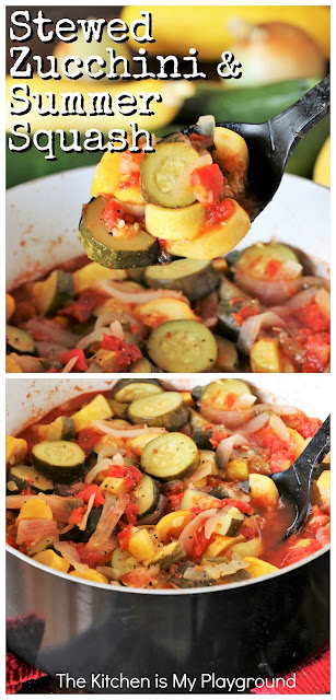 Stewed Zucchini & Summer Squash ~ A super easy, tasty, freezer-friendly way to enjoy all of summer's garden squash! #zucchini #summersquash #stewedzucchini #zucchinirecipe  www.thekitchenismyplayground.com