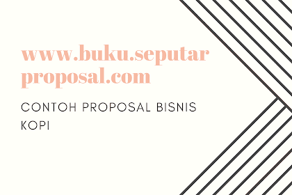 (Pdf) Contoh Proposal Bisnis Kopi: Cocok untuk Pemula 