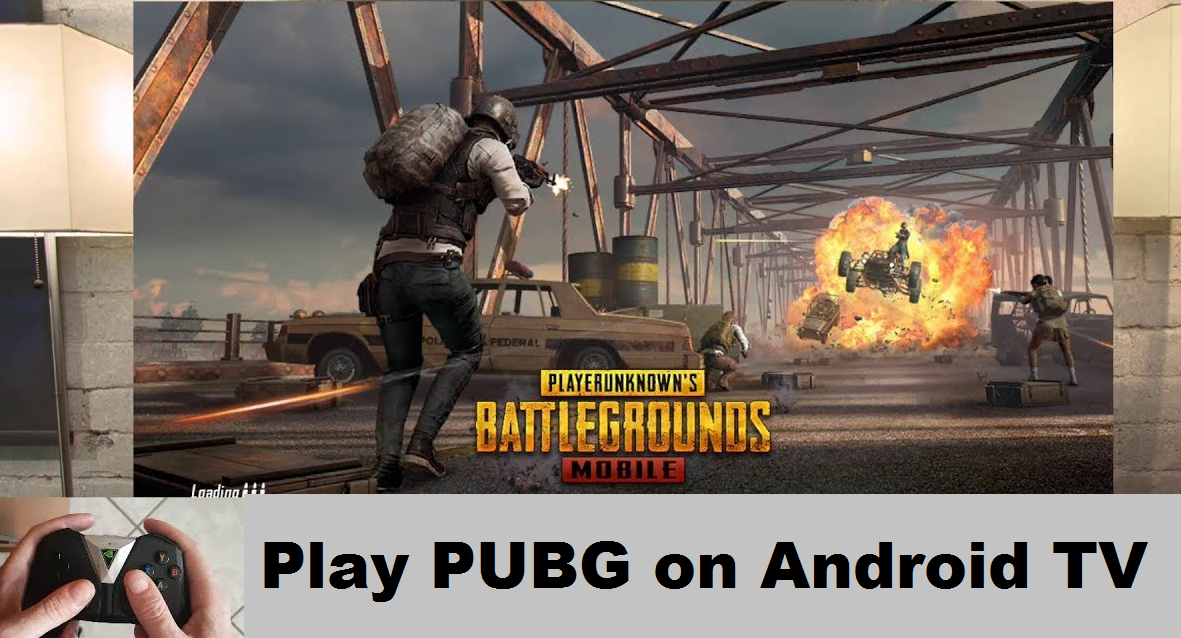 How to Play PUBG Mobile On Android TV? Working Method - 