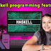 Haskell programming features
