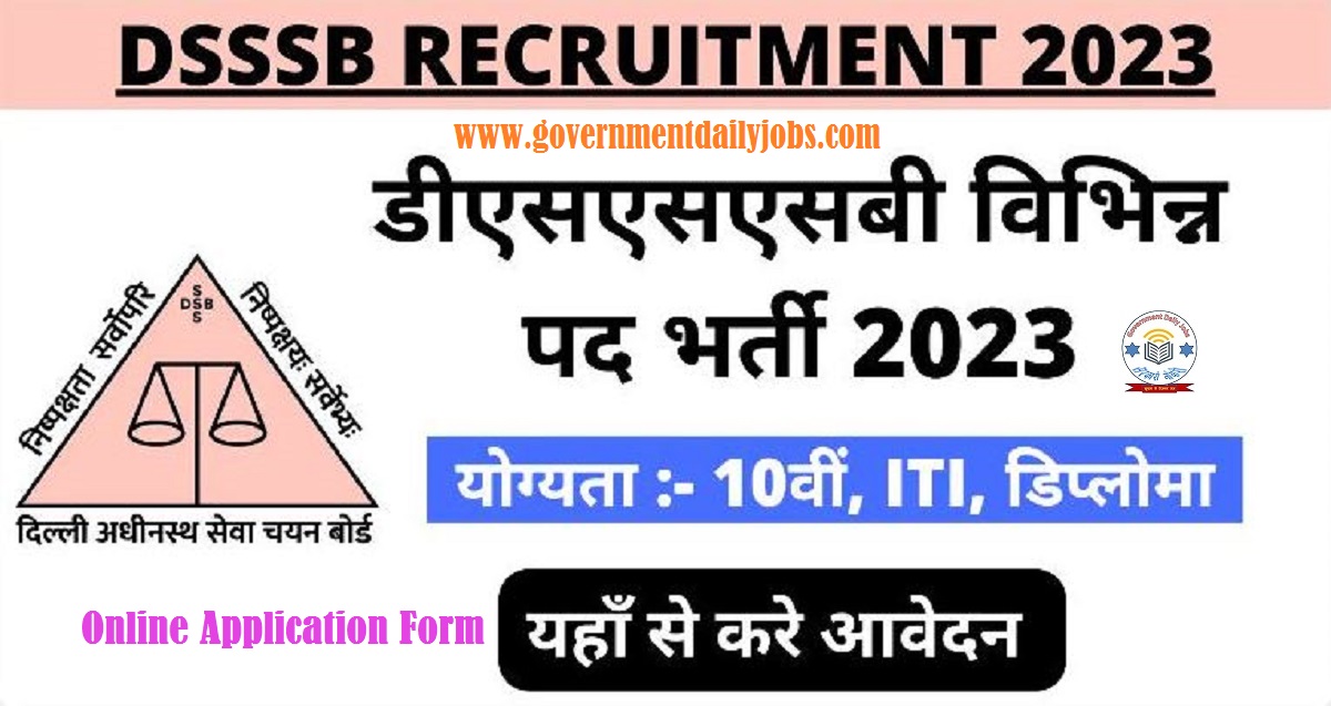 DSSSB GROUP B RECRUITMENT 2023 APPLY FOR 258 POSTS