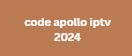 code apollo iptv 2024