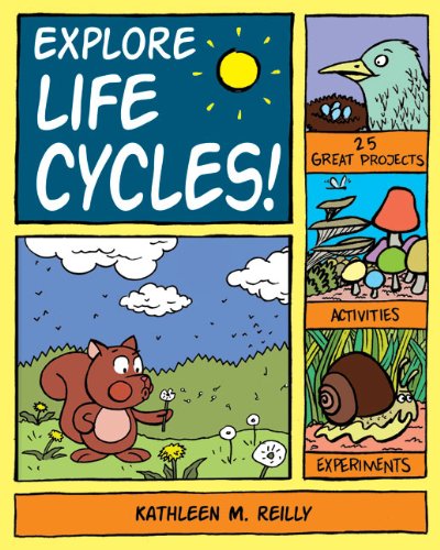 Online Books  Children on Science Books For Kids   Explore Life Cycles   25 Great Projects