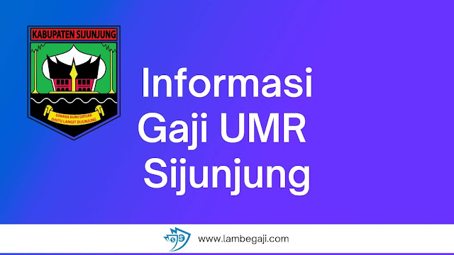 Informasi Gaji UMR Sijunjung