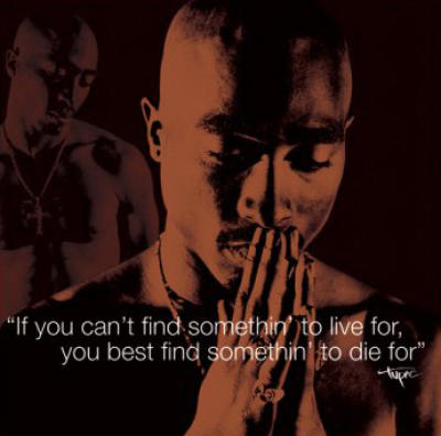 2pac quotes about love. 2pac quotes about life.