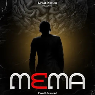 AUDIO | Paul CLement – Mema (Mp3 Audio Download)