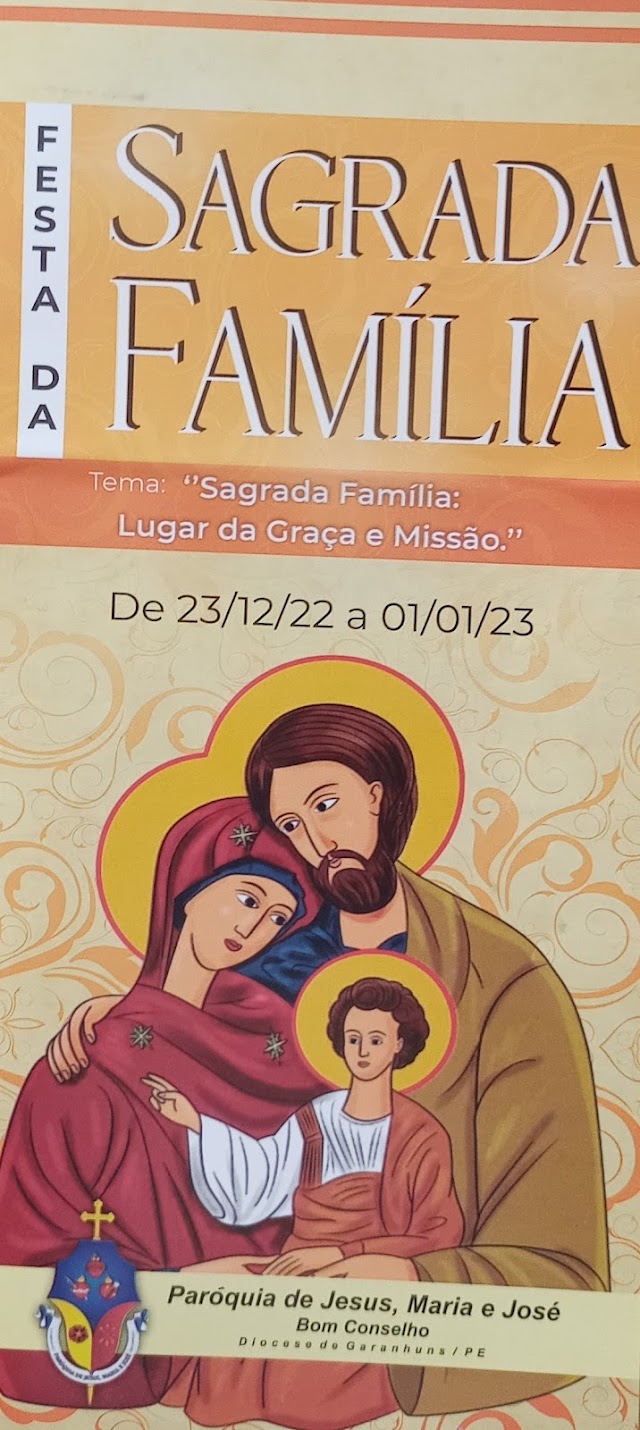 FESTA DA SAGRADA FAMÍLIA DE BOM CONSELHO 2022