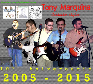 Tony Marquina: 10º Aniversario (2005-2015)