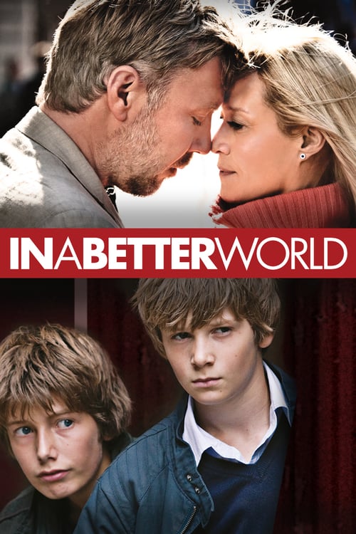 In un mondo migliore 2010 Film Completo Download