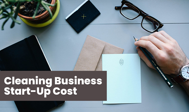 Cleaning Business Start-Up Cost