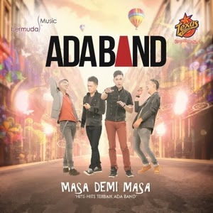  Ada Band - Masa Demi Masa (Full Album 2013) 