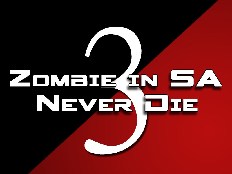 Zombie in SA 3: Never Die Logo
