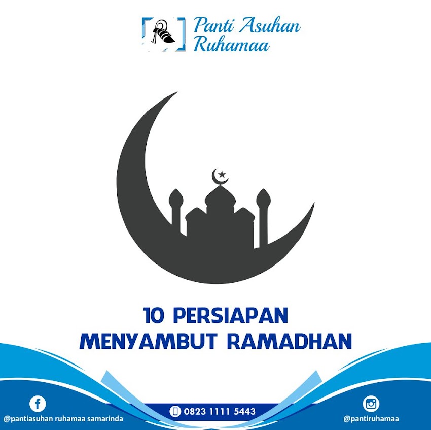 10 Persiapan Menyambut Ramadhan 