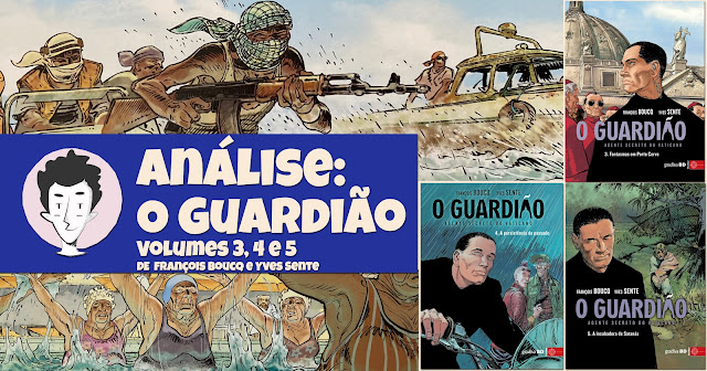 O Guardião – Volumes 3, 4 e 5, de François Boucq e Yves Sente - Gradiva