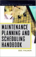 Maintenance Planning and Scheduling Handbook