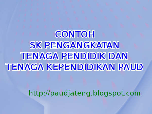 PAUD JATENG  KURIKULUM DAN PEMBELAJARAN PAUD: SK 